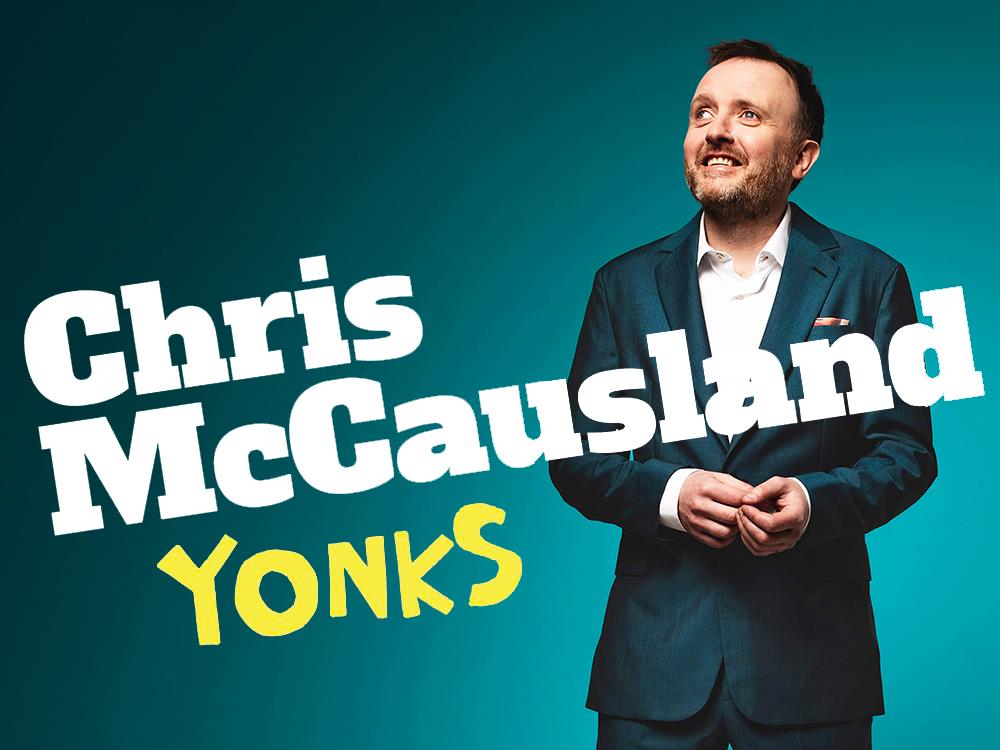 Chris McCausland: Yonks!