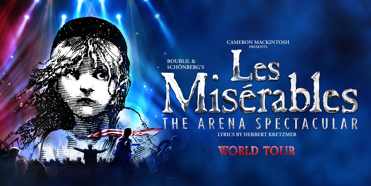 Les Miserables - The Arena Spectacular